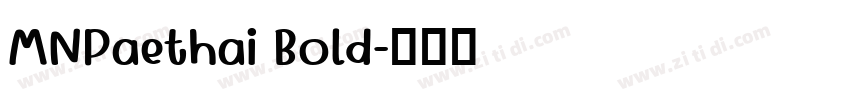MNPaethai Bold字体转换